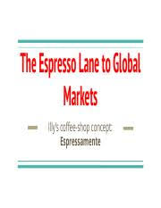 The Espresso Lane to Global Markets