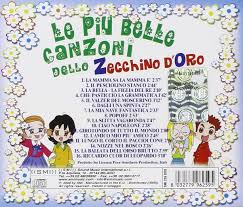 The first two contests were held in milan. Le Piu Belle Canzoni Dello Zecchino D Oro Compilation Amazon De Musik