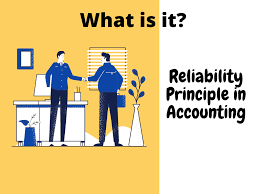 We also discuss its advantages & disadvantages of prudence concept. Reliability Principle In Accounting Definition Example Explanation Wikiaccounting