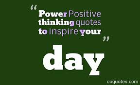 Power Positive thinking quotes to inspire your day | quotes via Relatably.com