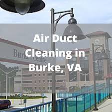 air duct cleaning in burke va