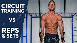 circuit training vs reps sets in