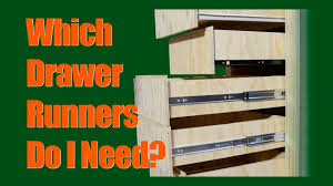 which drawer runners do i need you