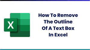 outline of a text box in excel