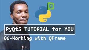 pyqt5 tutorial 6 working with qframe