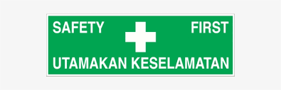 Maybe you would like to learn more about one of these? Safety First Sign Board Safety First Free Transparent Png Download Pngkey