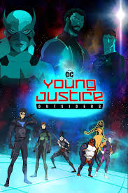 The initial six main characters were chosen by the producers, from a list of potential candidates of 50 to 60 dc comics teenage superheroes. Young Justice Outsiders Poster Dc Comics News
