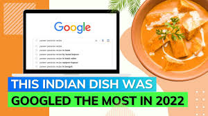 indian dish was the most searched