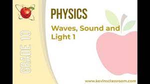 grade 10 physics waves sound and