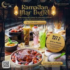ramadan iftar buffet by grand mercure