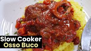slow cooker osso buco you