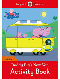 Peppa lives with her mummy and daddy and her little brother, george. Peppa Pig Daddy Pig S New Van Activity Book Ladybird Readers Level 2