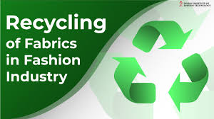 recycling of fabrics in fashion