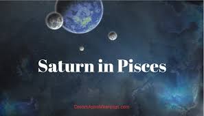 Saturn In Pisces