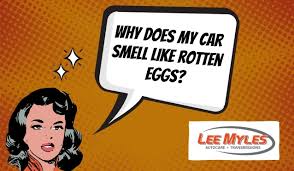 why does my car smell like rotten eggs