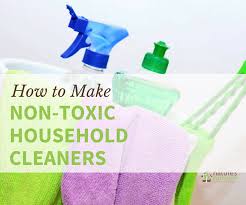 How to Make Simple Non Toxic Household Cleaners That Work