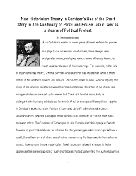 For shorter critiques, you may discuss the strengths of the works, and then the weaknesses. Pdf New Historicism Theory In Cortazar S Use Of The Short Story In The Continuity Of Parks And House Taken Over As A Means Of Political Protest Thomas Maldonado Academia Edu
