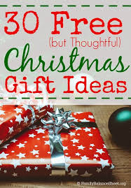 30 Free But Thoughtful Christmas Gift Ideas Christmas Holiday