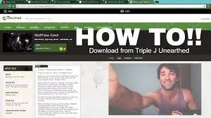How To Download A Song From Triple J Unearthed And More