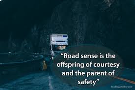 Safety is a journey, not a final destination. Safety Quotes For Truck Drivers Top Slogan Images