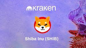 Kraken Lists Shiba Inu for Trades, Deposits as the News Sends Values  Soaring