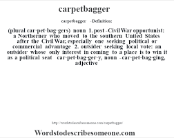 carpetbagger definition carpetbagger