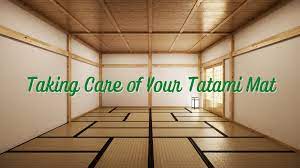 taking care of your tatami mat haiku