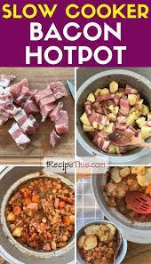 Recipe This Slow Cooker Bacon Hotpot Recipe In 2022 Crockpot  gambar png