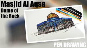 The current buiding was built by salah. Dome Of The Rock Masjid Al Aqsa Pen Drawing Youtube