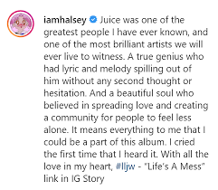 Halsey showed off her new tattoo, dedicated to friend and collaborator juice wrld, on social media. Life S A Mess By Juice Wrld Halsey Song Meanings And Facts