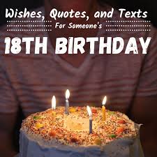 18th birthday wishes texts and es