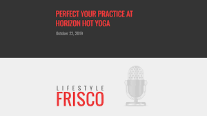 practice at horizon hot yoga in frisco