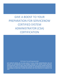 Certification this course prepares for the virtual agent micro certification. Give A Boost To Your Preparation For Servicenow Certified System Administrator Csa Certification By Amaaira Johns Issuu