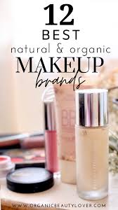 12 best natural organic makeup brands