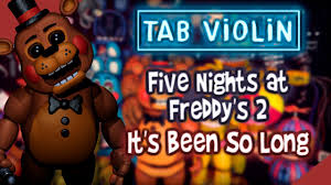 five nights at freddy s 2 it s been