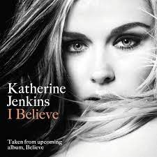 I Believe (with Andrea Bocelli) - Single by Katherine Jenkins on Apple Music