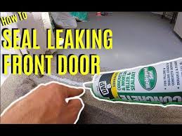 How To Seal Leaking Front Door Jonny