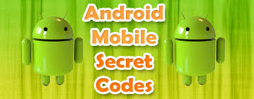 Hidden Secret Codes for all Android Devices [LATEST] 