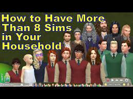 8 sims in your household