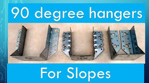 ninety degree hangers for sloped rafter