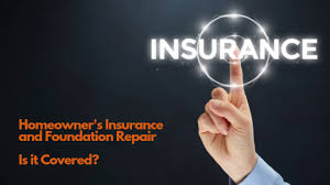 Homeowners Insurance And Foundation Repair