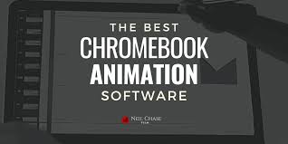 11 best chromebook animation software