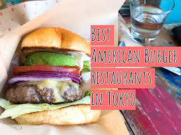 7 best burger restaurants in tokyo
