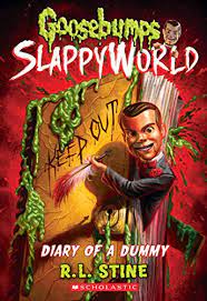 Goosebumps is a series of children's horror fiction novels by american author r. Diary Of A Dummy Goosebumps Slappyworld 10 English Edition Ebook Stine R L Amazon De Kindle Shop