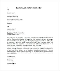 When submitting a resume via email for an advertised position, the subject line should be professional and informative for the person receiving it. Free 7 Job Reference Letter Templates In Pdf