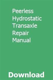 peerless hydrostatic transaxle repair
