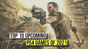 top 10 upcoming ps4 games of 2021 2022