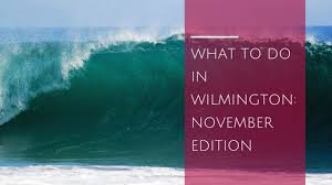 what to do in wilmington nc november