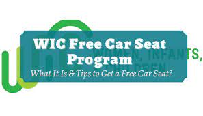 Wic Free Car Seat Program What It Is