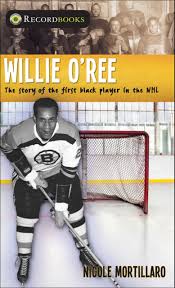 'willie' producer seeks positive conversation about race. Willie O Ree The Story Of The First Black Player In The Nhl Lorimer Recordbooks Amazon De Mortillaro Nicole Fremdsprachige Bucher
